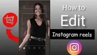 best video editing Instagram reels | kaise Instagram ka reels edit kare | mobile video editing