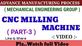 CNC MILLING MACHINE PART 3 ! CNC milling machine part 3 ! Explained in Hindi