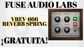 ⚡Fuse Audio Labs VREV-666⚡ ¡GRATUITA!