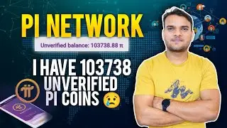 Pi network | 😢I have 103738 unverified Pi coins | pi network 3 new update | pi coin latest news