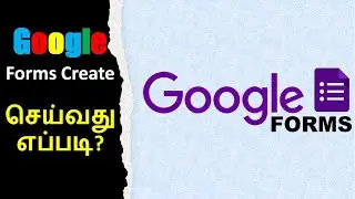 How to Create Google Forms in Tamil | Create  Google Form