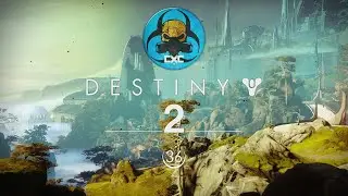 Destiny 2 - Rheasilvia | Gameplay Walkthrough E36* (PC) - CXC - Gaming