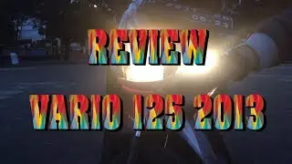 REVIEW VARIO 125 CBS ISS TAHUN 2013