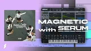 HOW TO MAKE: ILLIT - Magnetic [Remake] [EN/KR/JP]