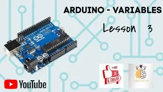 Arduino - Variables [Lesson 3]