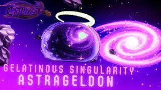 Gelatinous Singularity, Astrageldon
