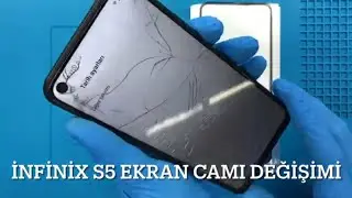 İnfinix S5 Ekran Camı Değişimi