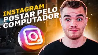 O MELHOR MÉTODO para postar foto no Instagram pelo computador