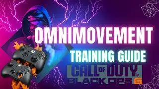 Call of Duty Black OPS 6 Omni movement Training Guide