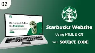 #02 Build a Stunning Starbucks Restaurant Website with HTML & CSS