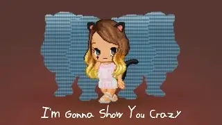 Fantage Animated Collab [I'm Gonna Show You Crazy]