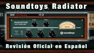 🎧Soundtoys Radiator🎧 -Revisión Oficial en Español-