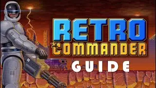 Retro Commander Guide 🧐 Post Apocalyptic RTS 🦾