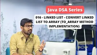 016 - Linked List - Convert Linked List to Array