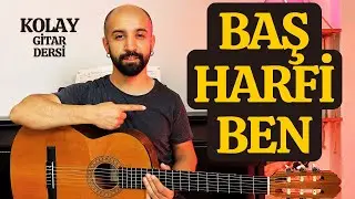 Gitar Dersi - Kenan Doğulu - Baş Harfi Ben Nasıl Çalınır?