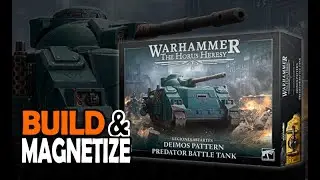 Build & Magnetize: Deimos Predator Horus Heresy Warhammer 40k Unboxing