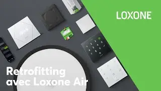 Retrofitting & rénovation avec Loxone Air I 2024 [4k]