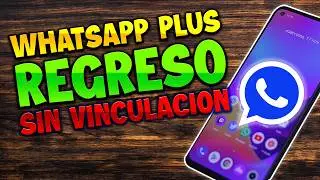 ✅WHATSAPP PLUS  ULTRA YA FUNCIONA SIN VINCULACION Agosto 2024✅