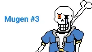 Disbelief papyrus/Undertale mugen #3