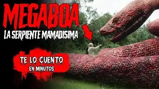 MEGABOA : LA SERPIENTE GIGANTE | Te Lo Cuento En Minutos - RESUMEN