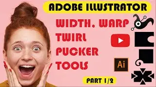 Adobe Illustrator Tutorial: Level Up Your Skills with Width, Warp, Twirl, and Pucker Tools