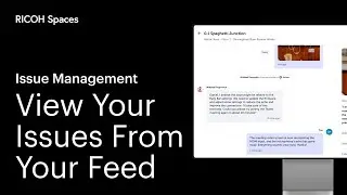 Issue Management on the Feed | RICOH Spaces