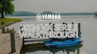 Walkthrough Yamaha's 2024 VX Series
