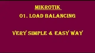 How to configure Mikrotik Load balancing