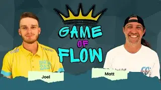 Joel VS Matt | Game Of Flow