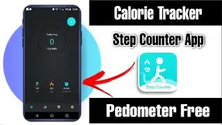 Step Counter App- Pedometer & Calorie counter | No GPS Tracking Needed (2021)