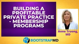 Building a Profitable Private Practice Part 3 - Membership Programs