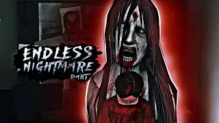 Прохождение Endless Nightmare 1: Home (БЕЗ КОММЕНТАРИЕВ)