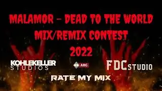 Malamor – Dead To The World 2022 Contest