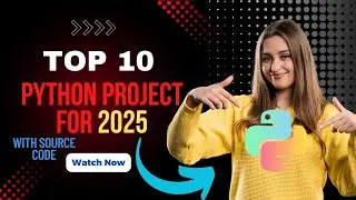 Top 10 Best Python Projects For Beginners | Python Project Idea 2025 | Data Science Project For 2025