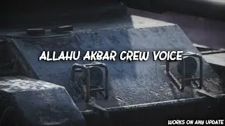 Allahu Akbar Crew Voice || WoT Blitz