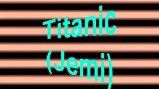 Titanic (Jemi) 5