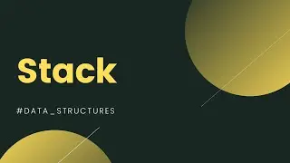 Stack Data Structure | Push, Pop, | isFull | isEmpty | TopElement & Display Explaine|Just 10 Minutes