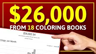How I Made $26,000+ From 18 Self Published Coloring Books On KDP