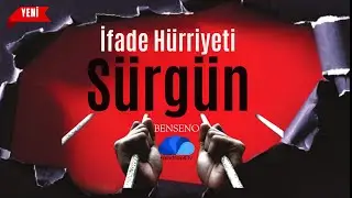 İFADE HÜRRİYETİ VE SÜRGÜN - BENSENO