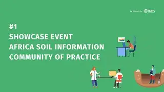 Africa Soil Information CoP: applying soil information and standardising lab protocols in Africa