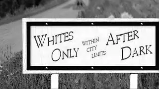 Sundown Towns: Thousands Banned Black People After Dark