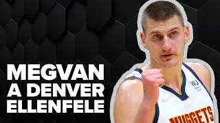 MEGVAN A DENVER ELLENFELE! - Playoff Stepback S05E18 - 2023.05.30.