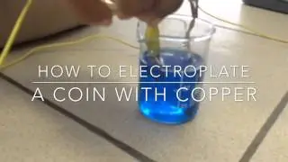 How to Electroplate a Coin With Copper (Enhanced)