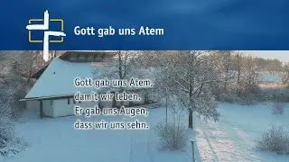 Gott gab uns Atem