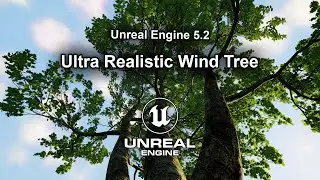 ULTRA REALISTIC WIND TREE | Global Foliage Actor | Unreal Engine 5.2 Nanite + VSM + WPO (WIP)