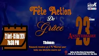 23eme Anniversaire d'EDUFA ... jour-10   | 01 | 05 | 2024. RADIO TELE EDUFA