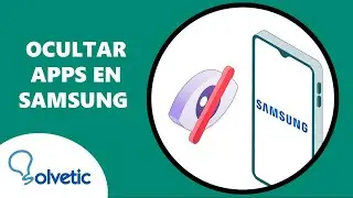 Ocultar Apps en Samsung Ocultar Aplicaciones Android Samsung
