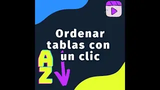 Como ordenar una tabla en 2 segundos