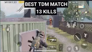 BEST TDM MATCH WITH AGAIN 13 KILLS || TDM MATCH PART-4 ||