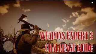 Weapons Expert 3 Challenge Guide - Red Dead Redemption 2